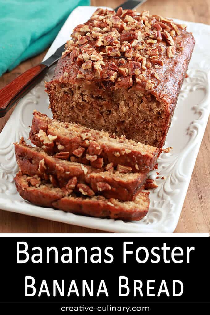 Bananas Foster Banana Bread PIN