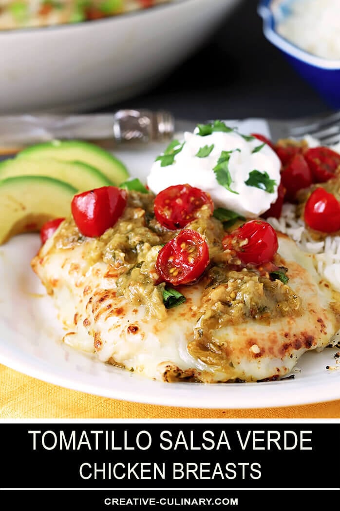 Tomatillo Salsa Verde Chicken Breasts Served with Cherry Tomatoes, Avocado and Sour Cream